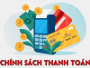 CHÍNH SÁCH THANH TOÁN
